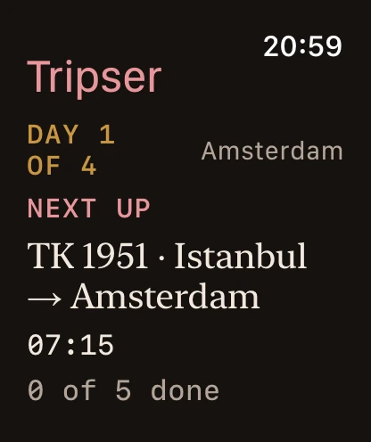 Tripser on Apple Watch: day 1 of 4 in Amsterdam, with the next flight and how many stops are done.